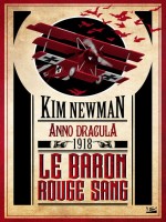 Le Baron Rouge Sang de Newman/kim chez Bragelonne
