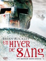 Un Monde Sans Dieux T01 : Un Hiver De Sang de Ruckley-b chez Panini