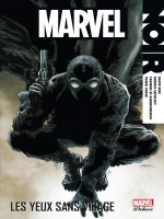 Marvel Noir Deluxe T01 de Hine-d  Sapolsky-f I chez Panini