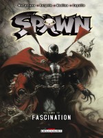 Spawn T12 - Fascination de Mcfarlane  Holguin M chez Delcourt