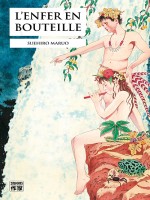 L'enfer En Bouteille de Maruo Suehiro chez Casterman