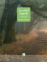 Soleil Liquide Et Autres Recits Fantastiques (le) de Kouprine/alexandre chez Moutons Electr