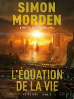 Metrozone T01 : L'equation De La Vie de Morden-s chez Panini