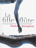 La Fille Flute de Bacigalupi P chez Diable Vauvert