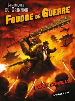 Foudre De Guerre de Larry Correia chez Atalante