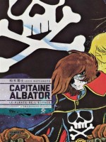Capitaine Albator Le Pirate De L'espace Integrale de Matsumoto Leiji chez Kana