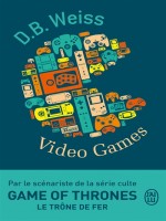 Video Game de Weiss D.b chez J'ai Lu