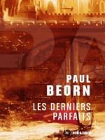 Derniers Parfaits (les) de Beorn/paul chez Mnemos