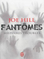 Fantomes de Hill Joe chez J'ai Lu