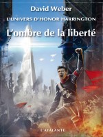 L'ombre De La Liberte de Weber David chez Atalante