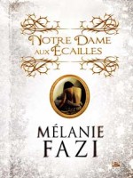 Notre-dame-aux-ecailles de Fazi -m chez Bragelonne