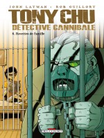 Tony Chu, Detective Cannibale T8 - Recettes De Famille de Layman-j Guillory-r chez Delcourt