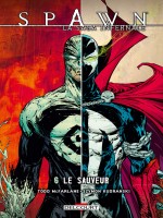 Spawn - La Saga Infernale T6 - Le Sauveur de Mcfarlane-t chez Delcourt