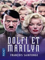 Dolfi Et Marylin de Saintonge Francois chez Pocket