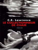 Le Collectionneur De Chair de Lawrence-c.e chez Ma