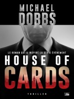 House Of Cards de Dobbs-m chez Bragelonne