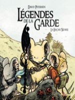 Legendes De La Garde (la Hache Noire) de Petersen David chez Bayou Gallisol