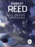 Le Grand Vaisseau de Reed-r chez Lgf