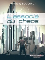 L'associe Du Chaos de Anthony Boucard chez Atria