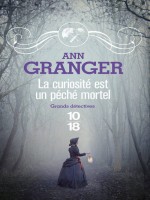 La Curiosite Est Un Peche Mortel de Granger Ann chez 10 X 18