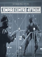 Empire Contre - Attaque. Le Making Of (l') de Rinzler/scott chez Akileos