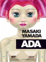 Ada de Masaki Yamada chez Actes Sud