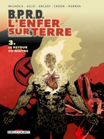 B.p.r.d. - L'enfer Sur Terre T03 de Allie-s Arcudi-j Mig chez Delcourt