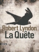 La Quete de Lyndon Robert chez Sonatine