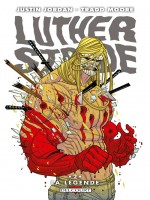 Luther Strode T2 - La Legende de Jordan-j Moore-t chez Delcourt