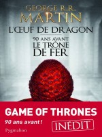 L'oeuf De Dragon de Martin George R.r. chez Pygmalion