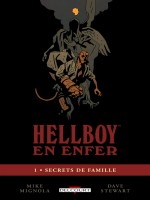 Hellboy En Enfer T1 - Secrets De Famille de Mignola-m chez Delcourt