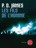 Les Fils De L'homme de James-p.d chez Lgf
