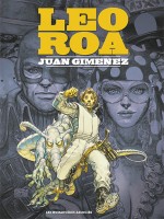 Leo Roa - Integrale de Gimenez-j chez Humanoides Ass.