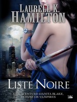 Anita Blake T20 Liste Noire de Hamilton L-k chez Bragelonne