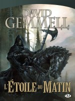 L'etoile Du Matin de Gemmell David chez Milady