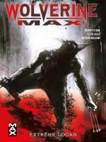 Wolverine Max T03 de Starr-j chez Panini