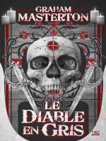 Le Diable En Gris 10 Romans - 10 Euros 2014 de Masterton-g chez Bragelonne