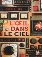 L'oeil Dans Le Ciel (nc) de Dick K. Philip chez J'ai Lu