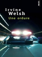 Une Ordure de Welsh Irvine chez Points