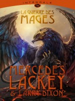 Le Dernier Heraut Mage, T2 : Omnibus Valdemar de Lackey/mercedes chez Milady