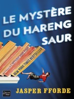 Le Mystere Du Hareng Saur de Fforde Jasper chez Fleuve Noir