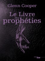 Le Livre Des Propheties de Cooper Glenn chez Le Cherche Midi