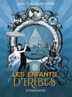 Les Enfants D'erebus. T.2 de Marcastel Jean-luc chez J'ai Lu