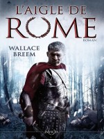 L'aigle De Rome de Breem-w chez Panini