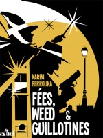 Fees, Weed de Berrouka/karim chez Actusf