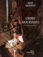 Crimes Apocryphes T1 de Reouven Rene chez Denoel