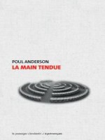 La Main Tendue de Anderson Poul chez Clandestin