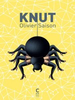 Knut de Saison Olivier chez Cambourakis