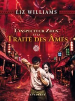 L'inspecteur Zhen Et La Traite Des Ames de Williams Liz chez Atalante