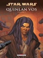 Star Wars - Quinlan Vos T1 de Ostrander-j Mills-p chez Delcourt